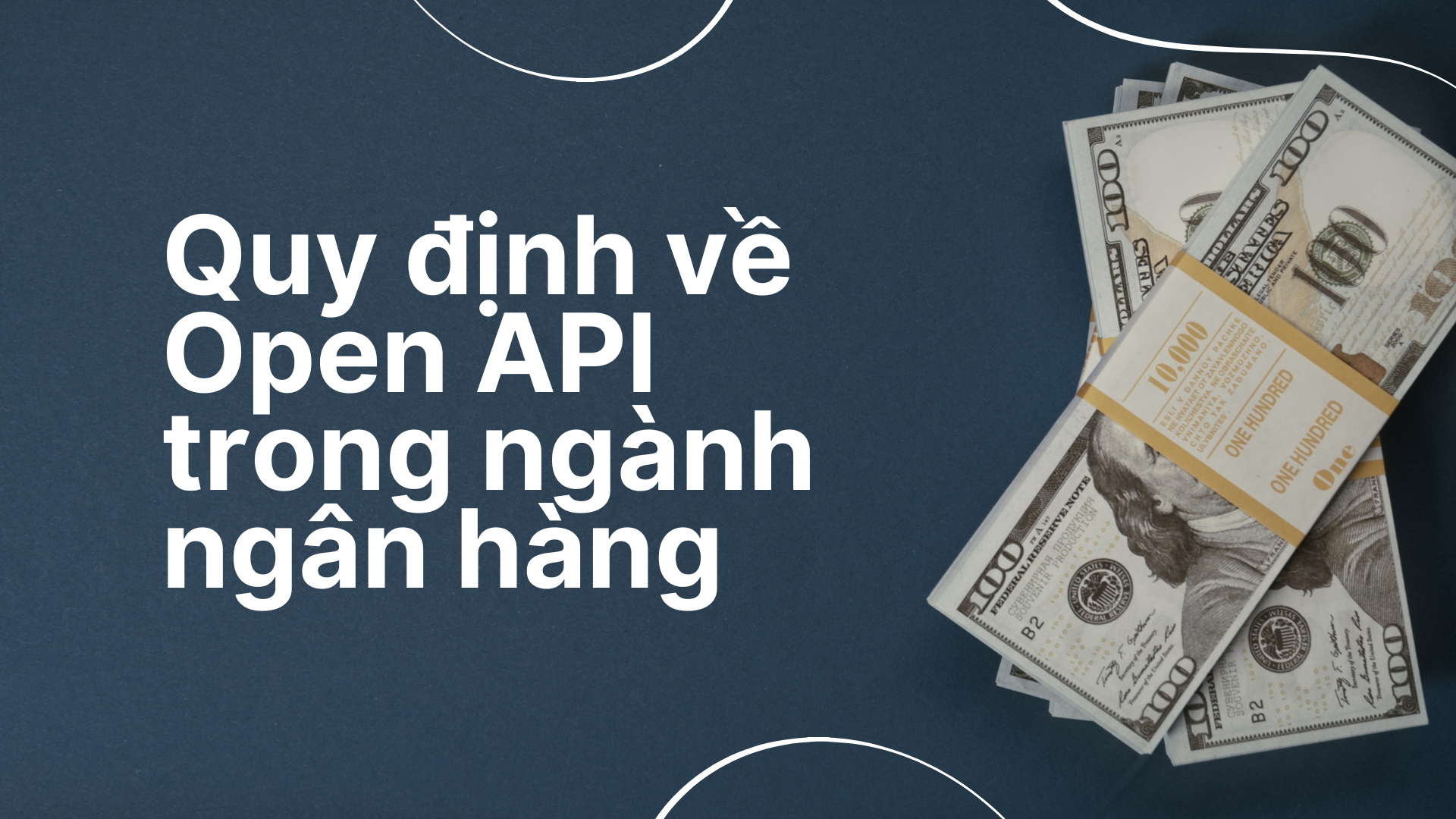 Quy định về Open API trong ngành ngân hàng - TLA LAW FIRM